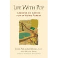thumbnail image 1 of Pre-Owned Life with Pop: Lessons on Caring for an Aging Parent (Hardcover) 1583333428 9781583333426, 1 of 1