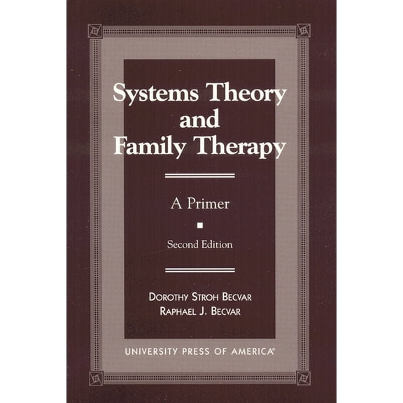 Systems Theory and Family Therapy: A Primer, (Paperback)
