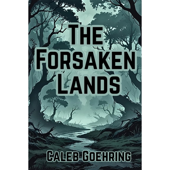 The Ruins of Hivarrah The Forsaken Lands: Book 1 of The Ruins of Hivarrah Series, Book 1, (Paperback)