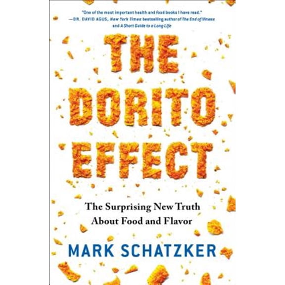 Pre-Owned The Dorito Effect (Paperback) 1476724237 9781476724232
