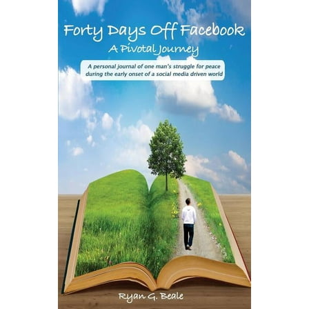 Forty Days Off Facebook, (Paperback)