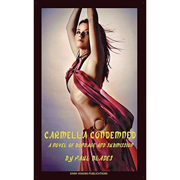 Carmella Condemned Paperback 0984567852 9780984567850 Paul Blades