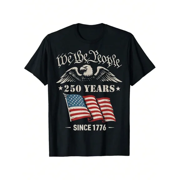 We the People 250 Years Since 1776 Patriotic Men's Graphic T-Shirt American Flag Eagle Tee