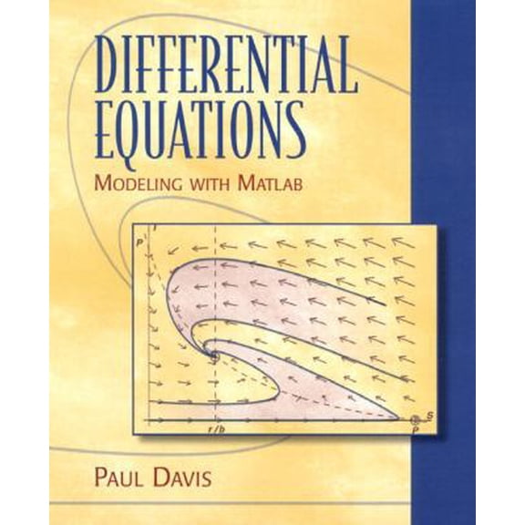 Pre-Owned Differential Equations: Modeling With Matlab (Hardcover) 013736539X 9780137365395