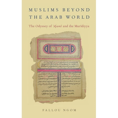 UPC: 9780190279868 | AAR Religion Culture and History: Muslims Beyond the Arab World: The Odyssey of Ajami and the Muridiyya (Hardcover)