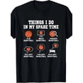 thumbnail image 3 of Graphic Playera, HombreThings I Do In My Spare TIme Funny Basketball Lover T-Shirt - 220g Cotton T-shirt, 10, 000 Links Tee For Adult, Men, Women, Teen, Teenager, Adolescent, YouthFather's Day, Moth, 3 of 6