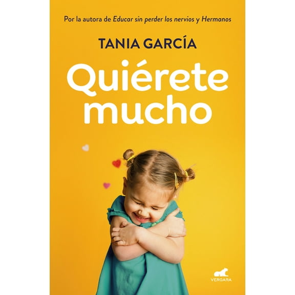 Quierete Mucho / Love Yourself, (Paperback)