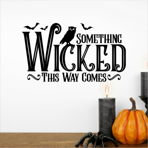 Something Wicked This Way Comes with Spooky Owl and Bats Vinyl Lettering Halloween Decals Wall Decal Size: 6.5"H x 11"L - Color: Black