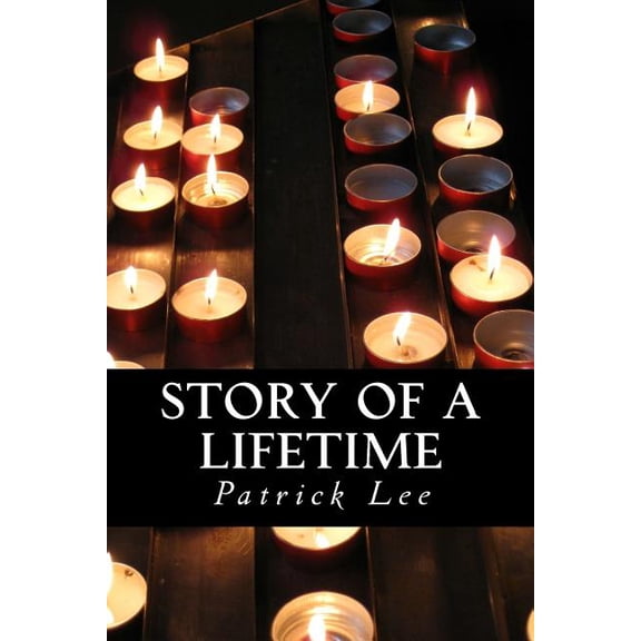 Story of a Lifetime, (Paperback)