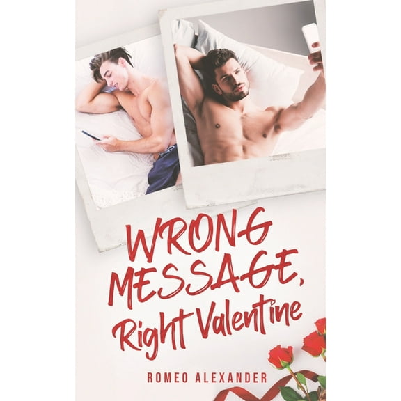 Wrong Message, Right Valentine (Paperback)