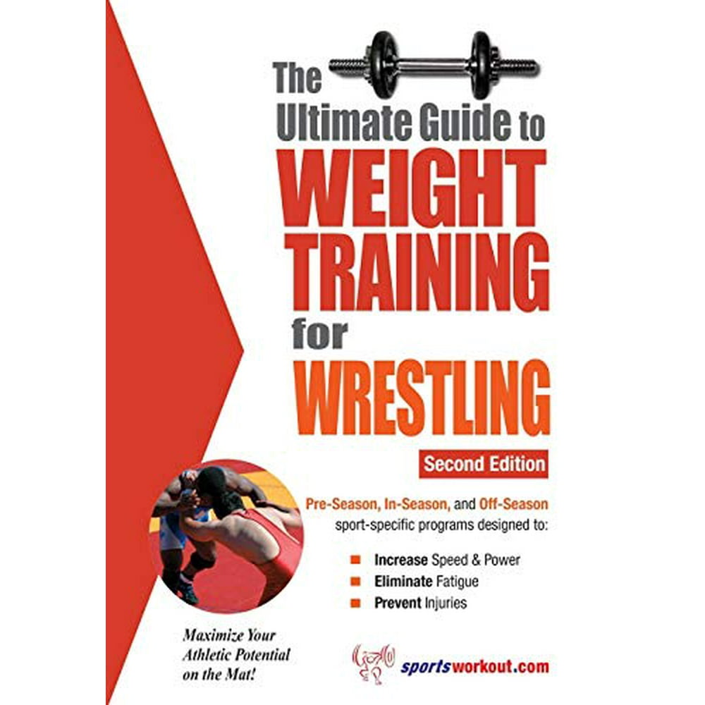 The Ultimate Guide to Weight Training for Wrestling