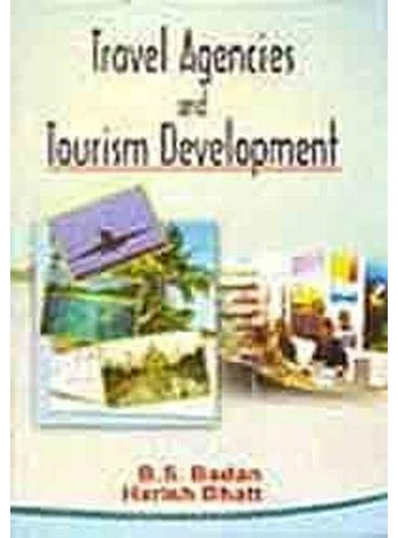 Travel Agencies and Tourism Development - B.S. Badan, Harish Bhatt