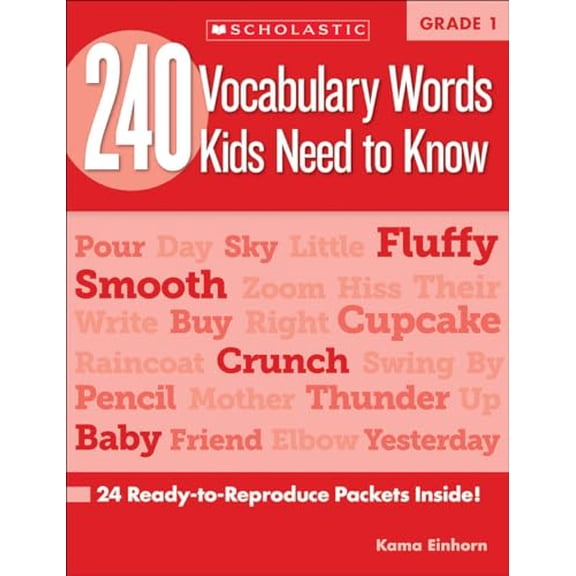 Pre-Owned 240 Vocabulary Words Kids Need to Know: Grade 1: 24 Ready-To-Reproduce Packets Inside! (Paperback) 0545460506 9780545460507