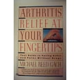 thumbnail image 1 of Pre-Owned Arthritis Relief at Your Fingertips (Paperback) 0446391565 9780446391566, 1 of 1