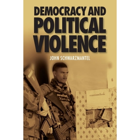 Democracy and Political Violence, (Paperback)