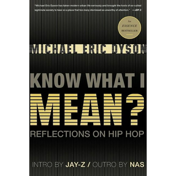Know What I Mean?: Reflections on Hip Hop, (Paperback)
