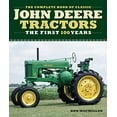 thumbnail image 3 of Complete Book The Complete Book of Classic John Deere Tractors: The First 100 Years, (Hardcover), 3 of 4