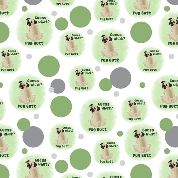 Guess What? Pug Butt Premium Gift Wrap Wrapping Paper Roll