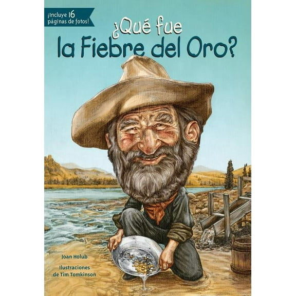 Quien Fue? / Who Was? ¿Qué Fue La Fiebre del Oro?, (Paperback)