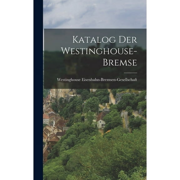 Katalog Der Westinghouse-Bremse (Hardcover)