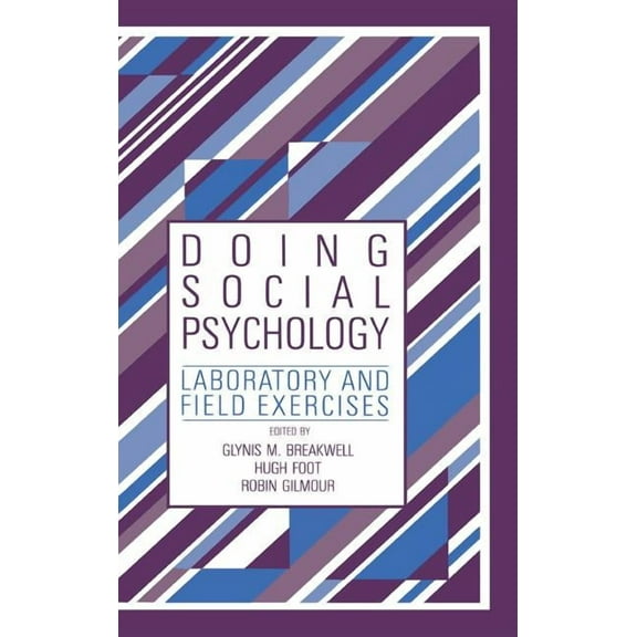 Laboratory and Field Exercises Doing Social Psychology, (Hardcover)