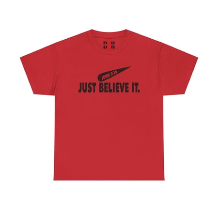 DJH Apparel | Just Believe It_John 3:16 Christian Unisex T-shirt DJH Apparel | Just Believe It_John 3:16 Christian Unisex T-shirt