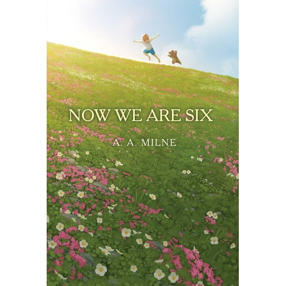 Winnie-The-Pooh Collection Now We Are Six, (Hardcover)