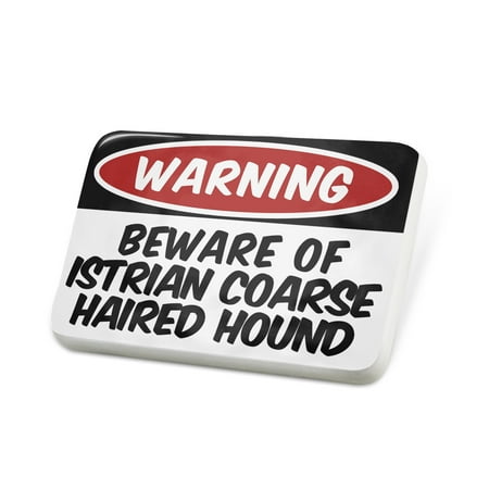 Porcelein Pin Beware of the Istrian Coarse-haired Hound Dog from Croatia Lapel Badge – NEONBLOND