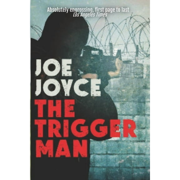 The Trigger Man (Paperback) by Joe Joyce