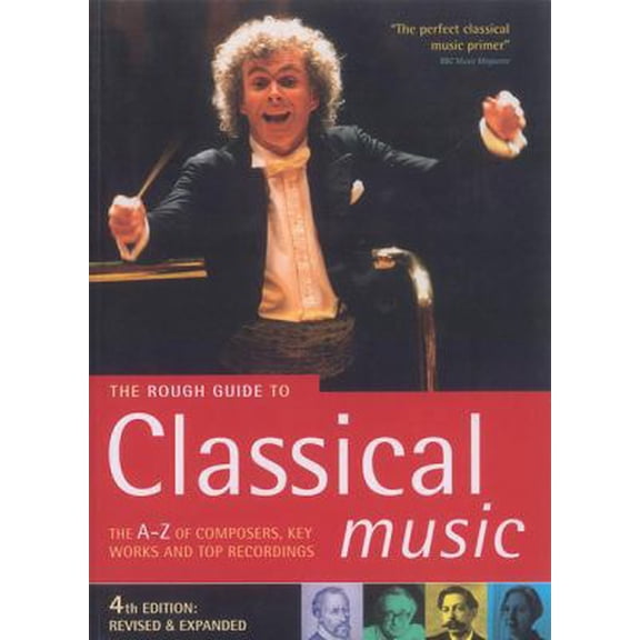 Pre-Owned The Rough Guide To Classical Music (Rough Guide Music Reference) - 4th edition (Paperback) 1843532476 9781843532477