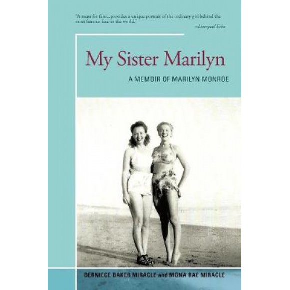 My Sister Marilyn: A Memoir of Marilyn Monroe