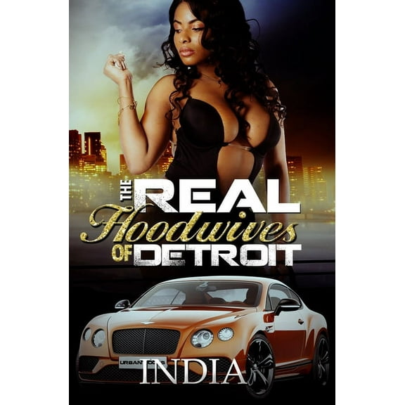 The Real Hoodwives of Detroit, (Paperback)