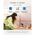 thumbnail image 2 of HP Envy 17 Laptop, 11th Gen Intel Core i7-1165G7, 12 GB RAM, 1 TB SATA Hard Drive & 256 GB SSD Storage, 17.3-inch Full HD IPS Touchscreen, Windows 10 Home, HD Webcam, Audio by B&O (17-cg1010nr, 2021), 2 of 5