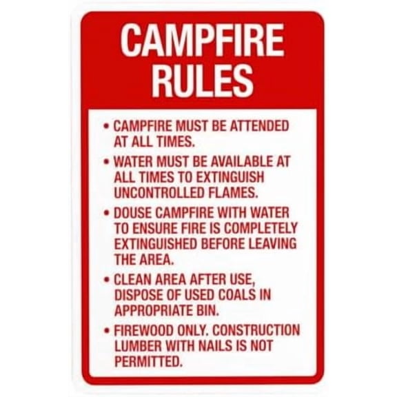 Campfire Rules Campfire Must Be Attended At All Times Water Must Be Available Warning Sign, Rules Security Metal Signs for Home Business Street Wall Safety Caution Custom Decor 8 x 12 Inch