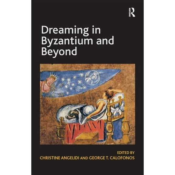 Dreaming in Byzantium and Beyond, (Hardcover)