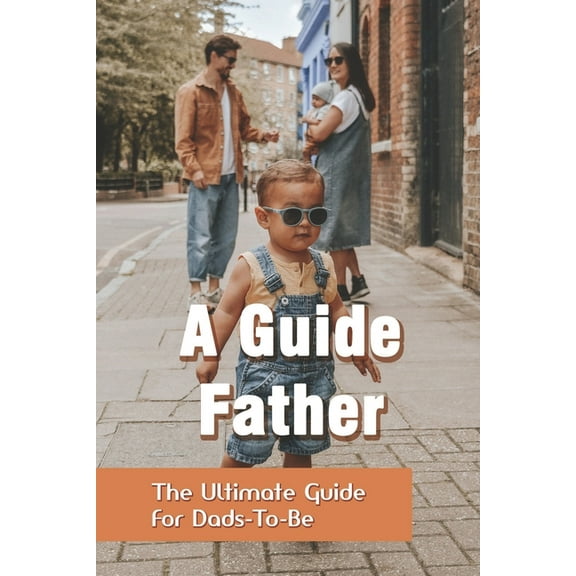 A Guide Father (Paperback)