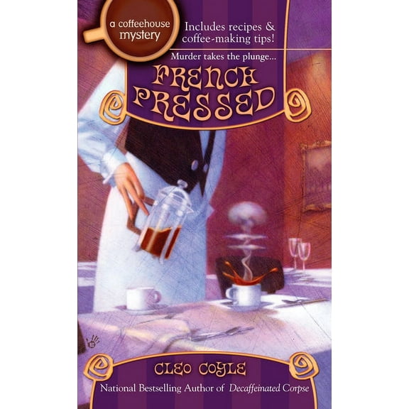 Coffeehouse Mystery French Pressed, Book 6, (Paperback)