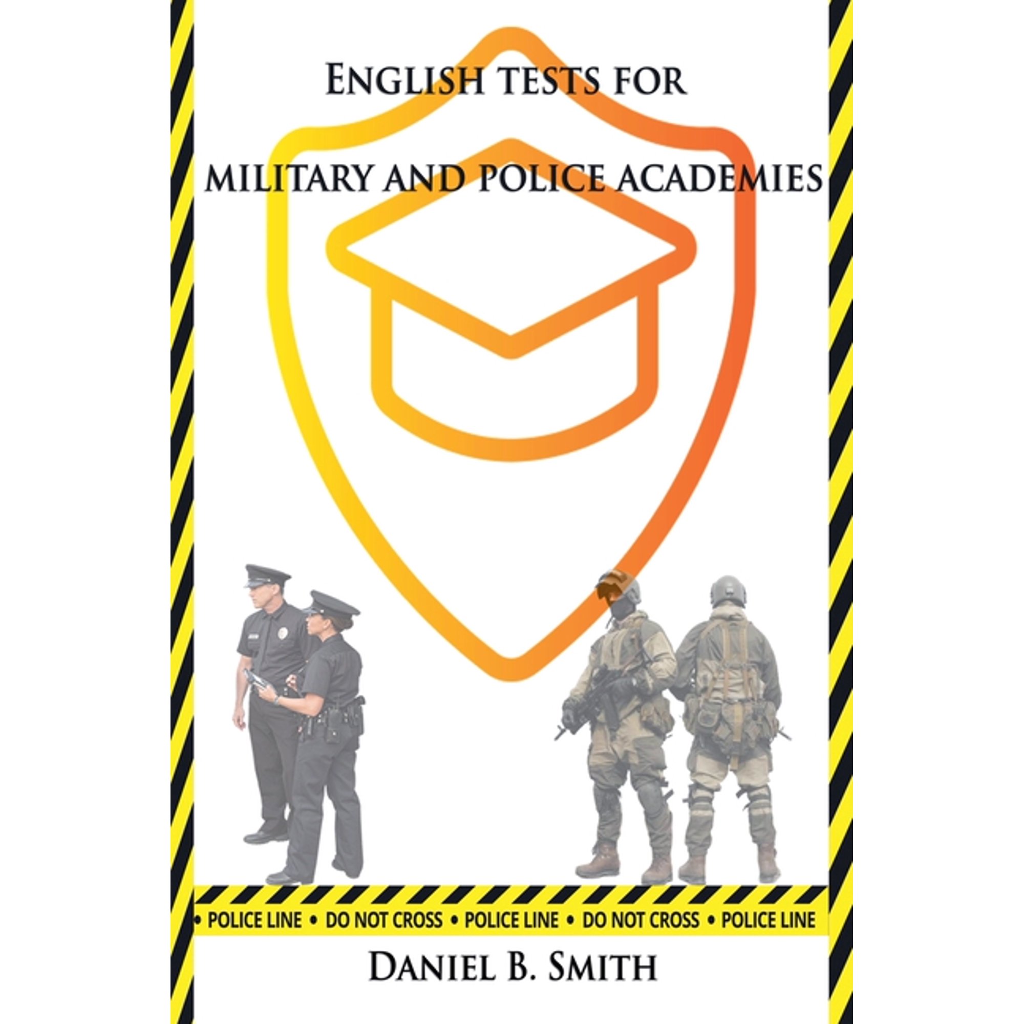 English Tests for Military and Police Academies, (Paperback)