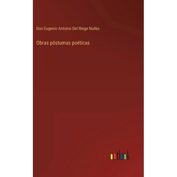 Obras póstumas poéticas (Hardcover)