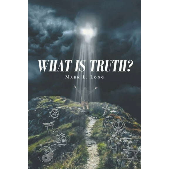 What Is Truth?, (Paperback)