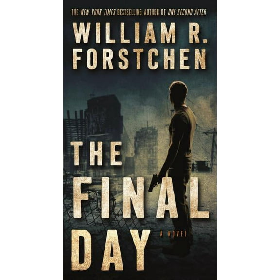 John Matherson Novel The Final Day: A John Matherson Novel, Book 3, (Paperback)