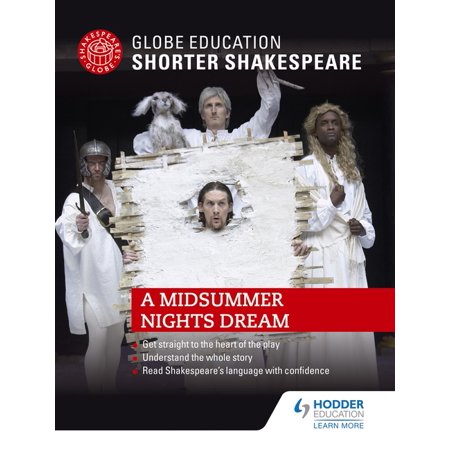 ISBN 9781471893759 product image for Globe Education Shorter Shakespeare: A Midsummer Night's Dream (UK) (Paperback) | upcitemdb.com