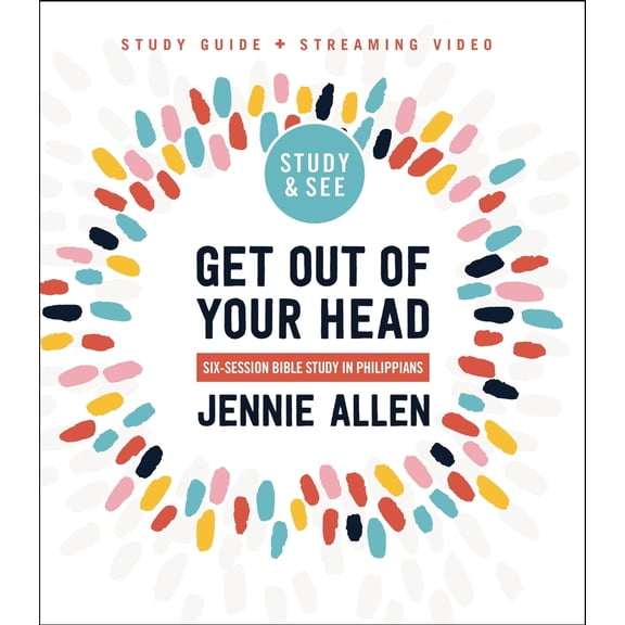 Pre-Owned Get Out of Your Head Bible Study Guide Plus Streaming Video, Updated Edition: Six-Session Bible Study in Philippians (Paperback) 0310170338 9780310170334