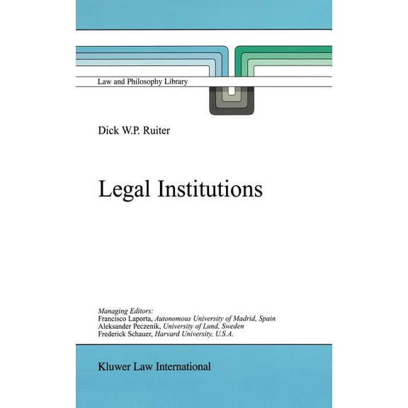 Law and Philosophy Library Legal Institutions, Book 55, (Hardcover)