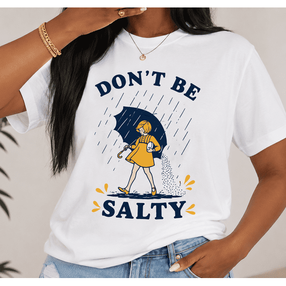 Women's Don't Be Salty Graphic T-Shirt Funny Rain Umbrella Girl Print Casual Short Sleeve Crewneck Cotton Tee
