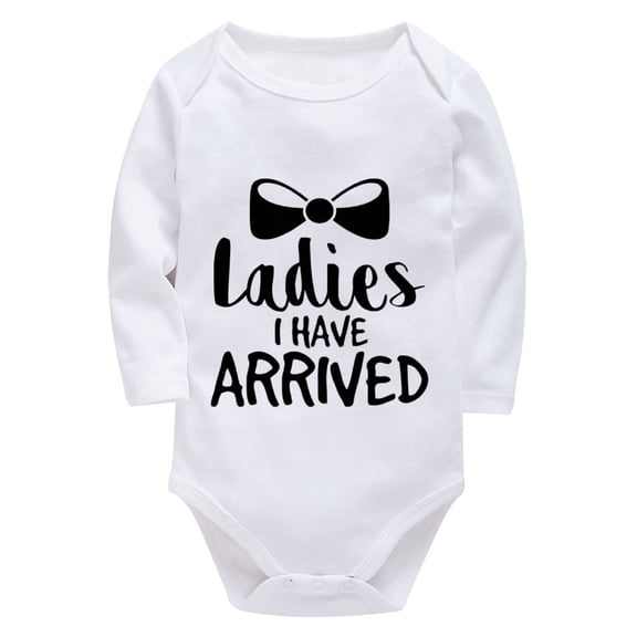 Ladies I Have Arrived Infant Onesie Girl Long Sleeve Girl Rompers White Baby Boy Rompers 18-24 Months