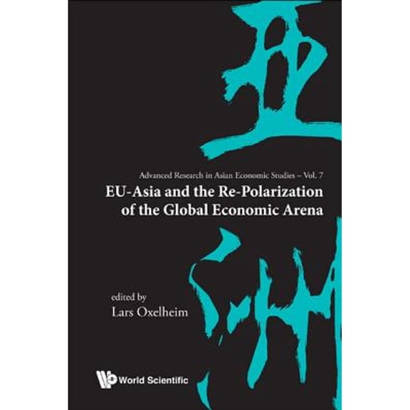 Pre-Owned Eu-Asia & Re-Polar of Global Eco Arena (Hardcover) by Oxelheim Lars