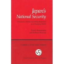 Cornell East Asia Series, Japan's National Security: Structures, Norms and Policy Responses in a Changing World, Book 58, (Paperback)