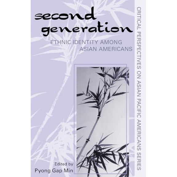 Pre-Owned Critical Perspectives on Asian Pacific Americans: The Second Generation : Ethnic Identity among Asian Americans (Paperback)