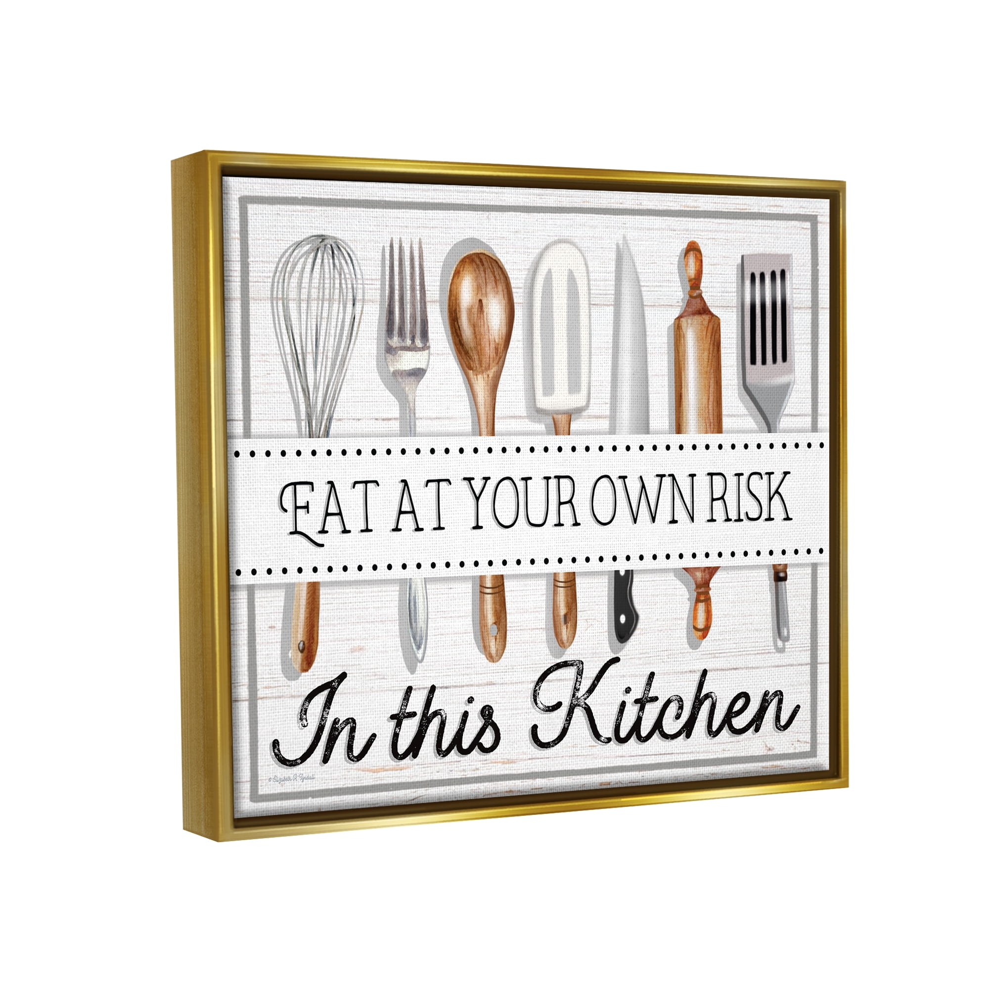 Stupell Industries Eat at Own Risk Phrase Food & Beverage Painting Gold Floater Framed Canvas Art Print Wall Art, 21 x 17